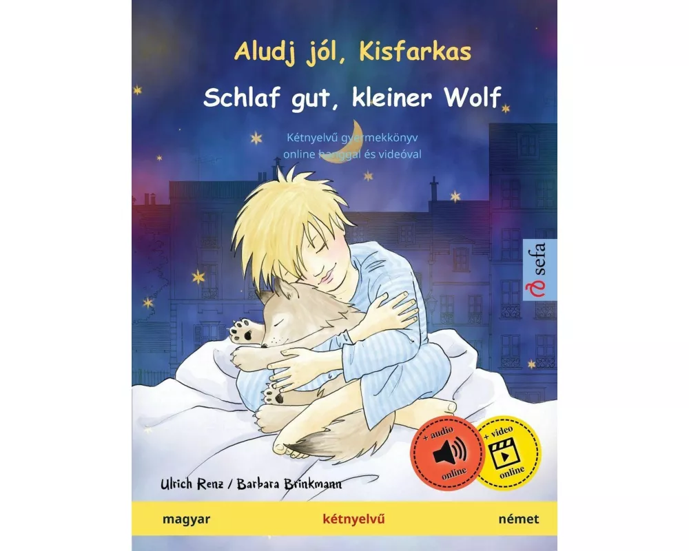 Aludj jól, Kisfarkas - Schlaf gut, kleiner Wolf (magyar - német)