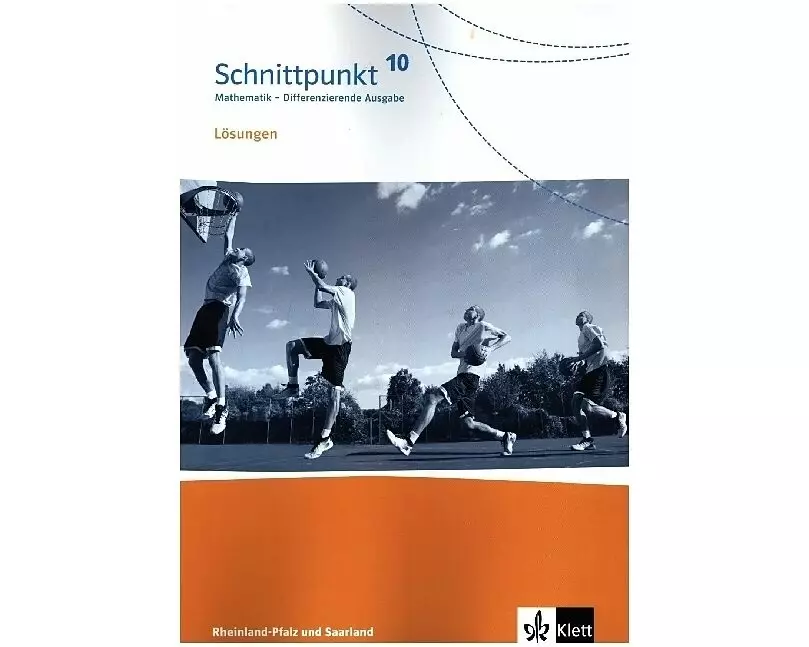 Schnittpunkt Mathematik 10. Differenzierende Ausgabe Rheinland-Pfalz und Saarland. Lösungen Klasse 10