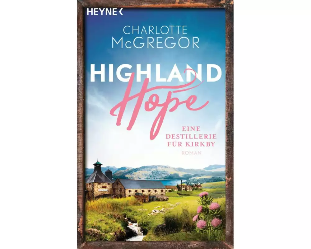 Highland Hope 3 - Eine Destillerie für Kirkby