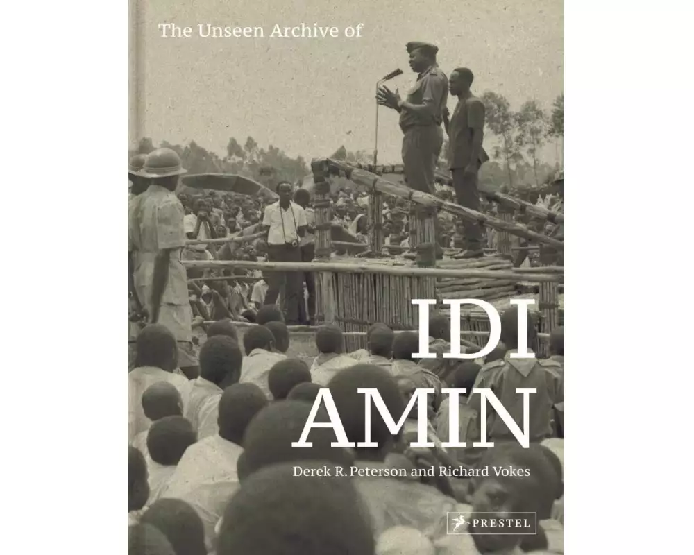 The Unseen Archive of Idi Amin (engl.)