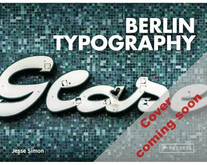 Berlin Typography [dt./engl.]
