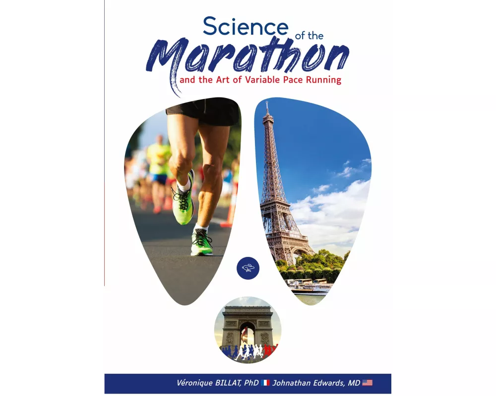The Science of the Marathon and Art of Variable Pace Running