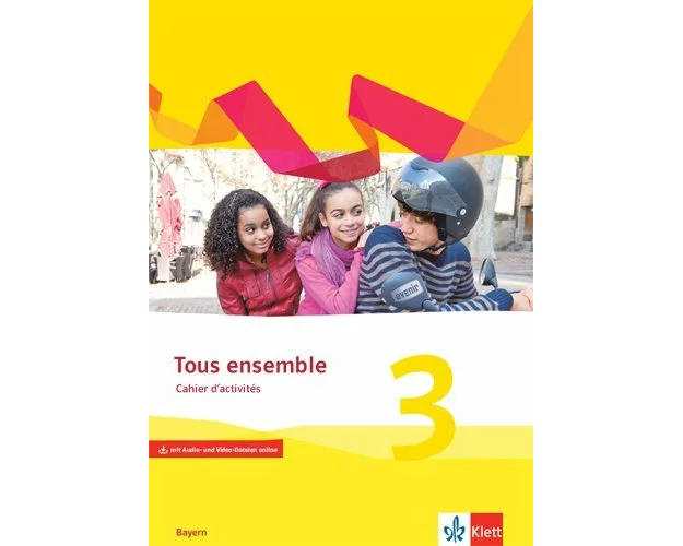 Tous ensemble 3. Ausgabe Bayern