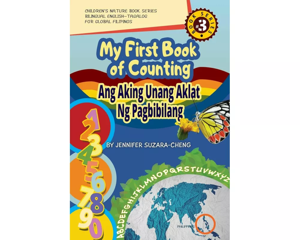 My First Book of Counting/Ang Aking Unang Aklat ng Pagbibilang