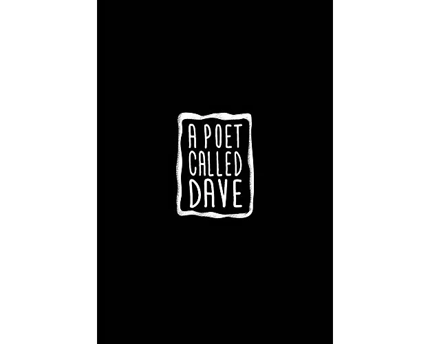 A Poet Called Dave
