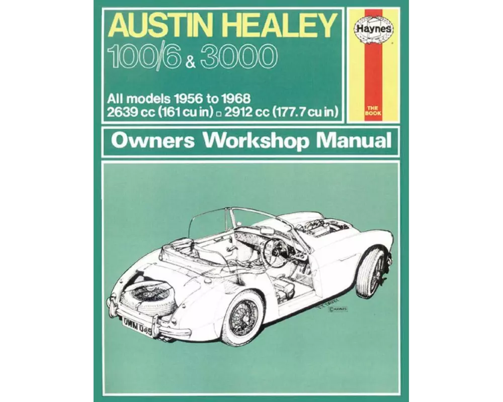 Austin Healey 100/6 & 3000 (56 - 68) Haynes Repair Manual