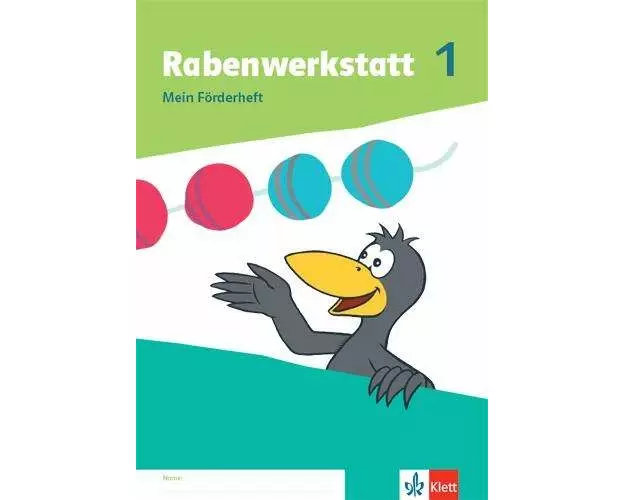 Rabenwerkstatt 1. Mein Förderheft Klasse 1