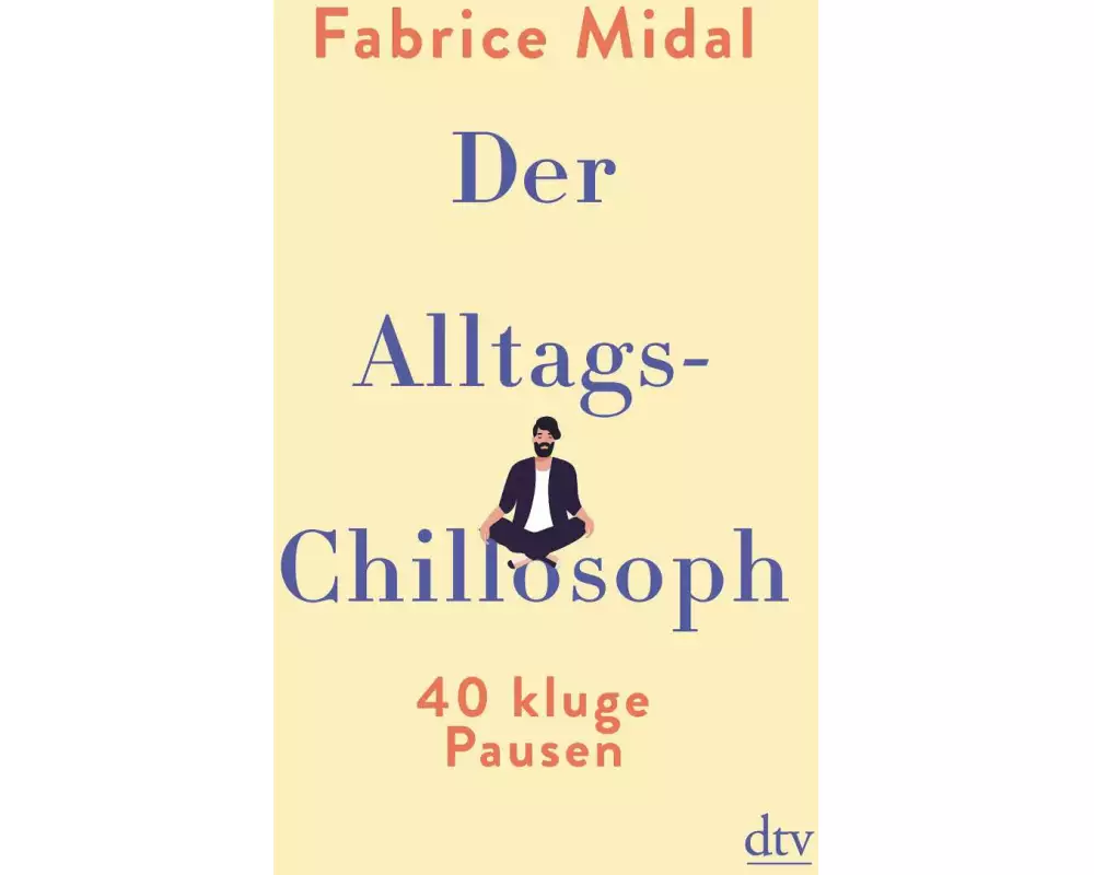 Der Alltags-Chillosoph