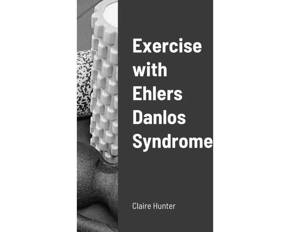 Exercise with Ehlers Danlos Syndrome