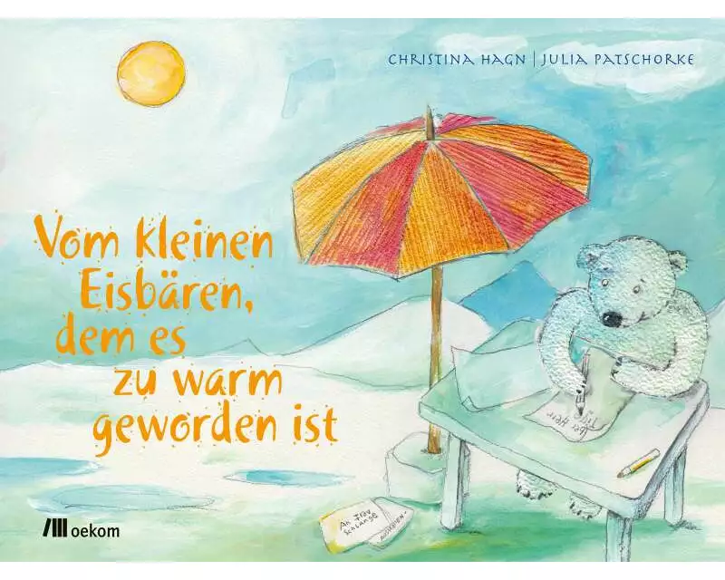 Vom kleinen Eisbären, dem es zu warm geworden ist