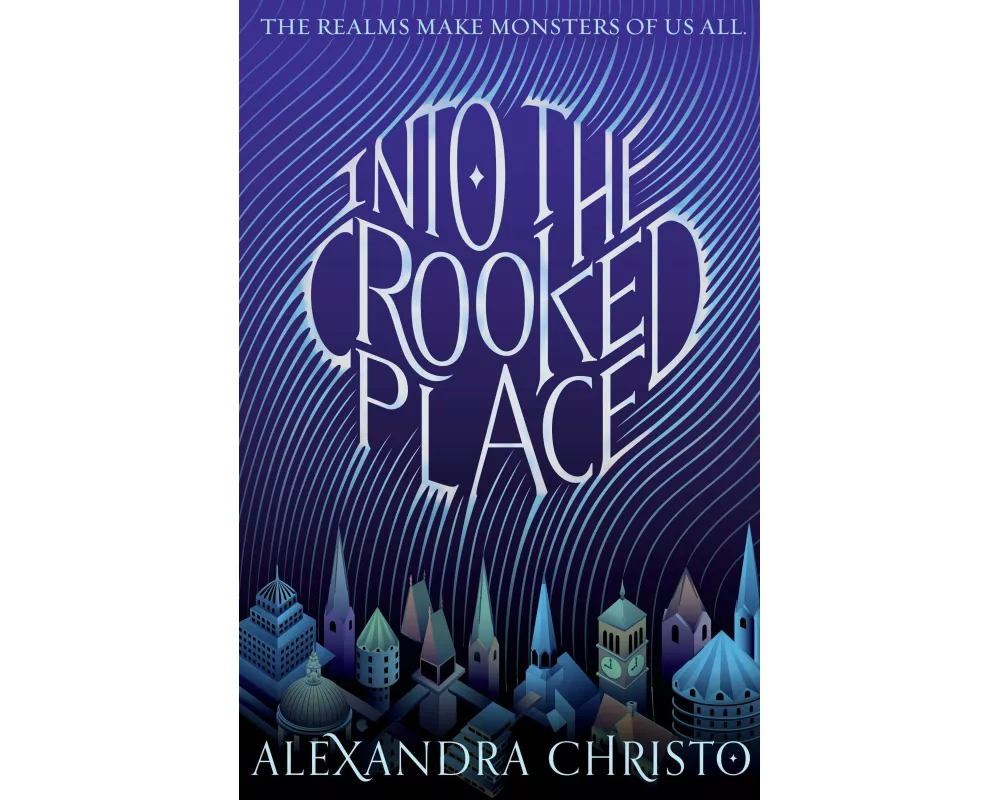 Into the Crooked Place