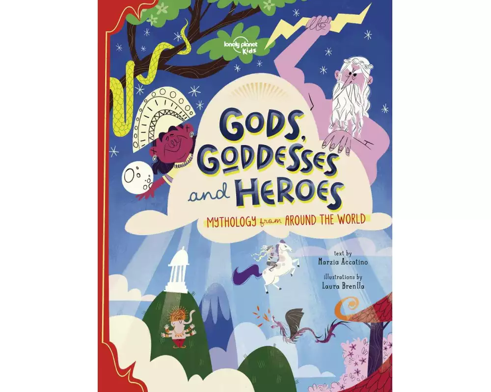 Lonely Planet Kids Gods, Goddesses, and Heroes