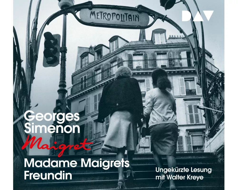 Madame Maigrets Freundin