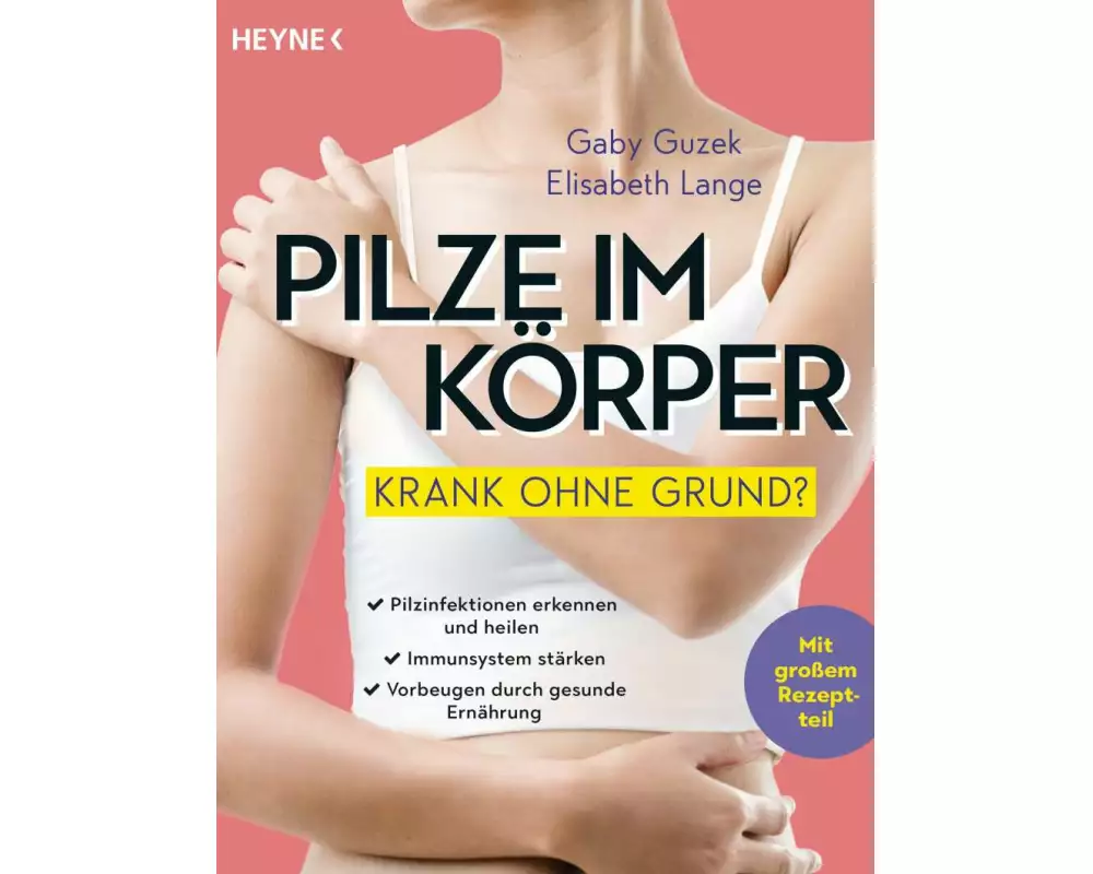 Pilze im Körper – Krank ohne Grund?