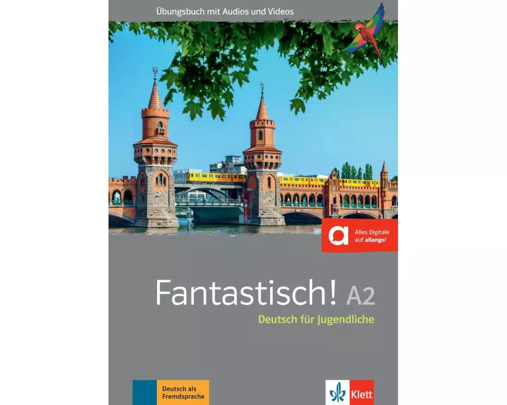 Fantastisch! A2. Übungsbuch mit Audios und Videos