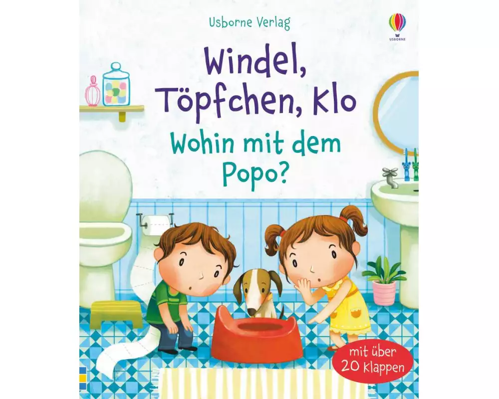 Windel, Töpfchen, Klo - Wohin mit dem Popo?