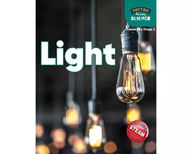 Foxton Primary Science: Light (Lower KS2 Science)