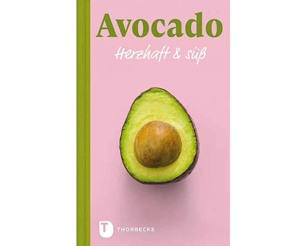 Avocado - Herzhaft & süß