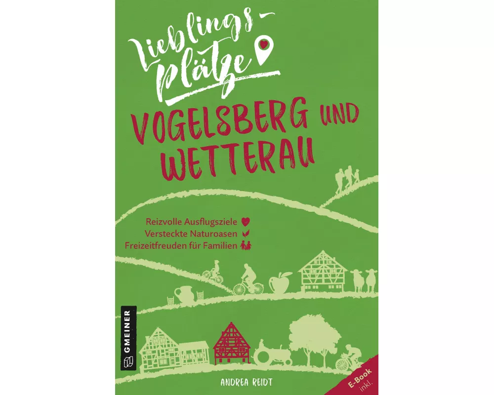Lieblingsplätze Vogelsberg und Wetterau