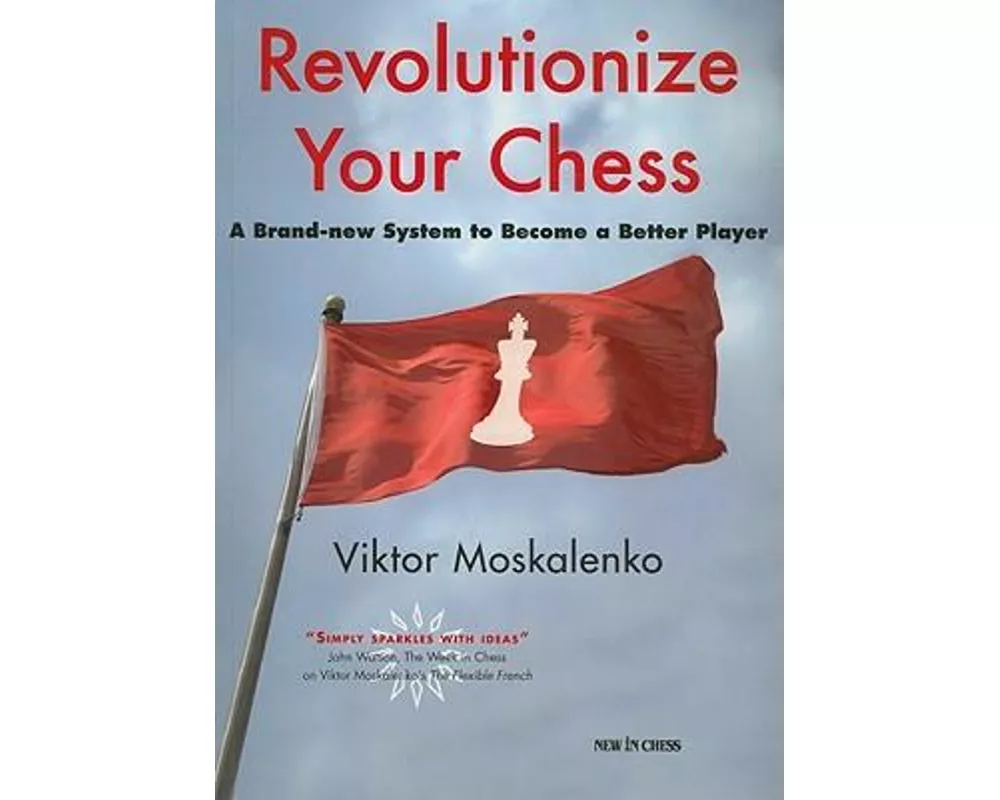 Revolutionize Your Chess