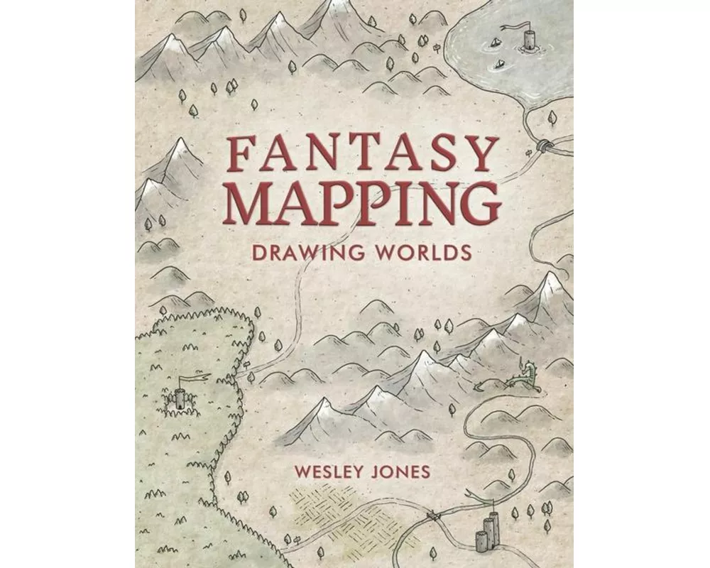 Fantasy Mapping: Drawing Worlds