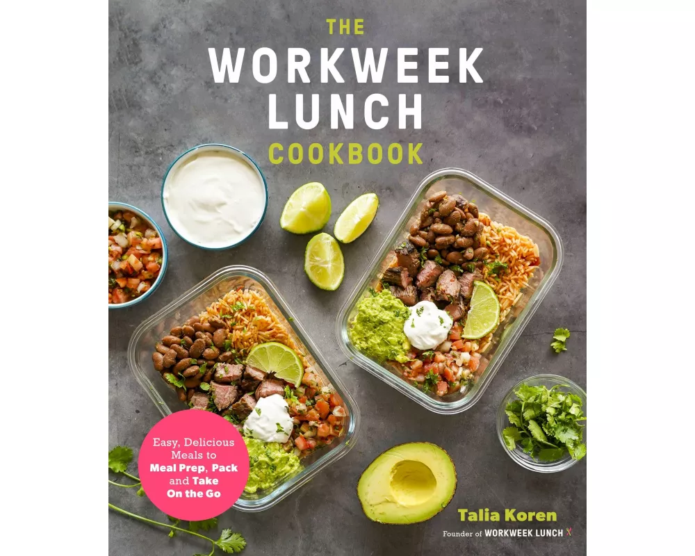The Workweek Lunch Cookbook