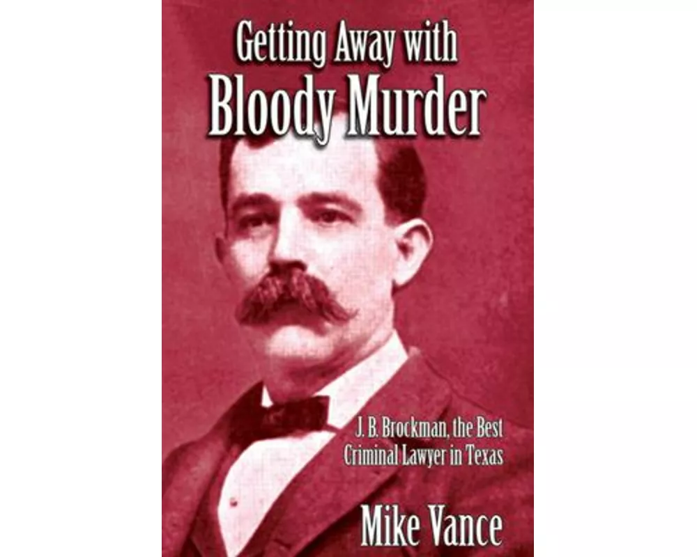 Getting Away with Bloody Murder