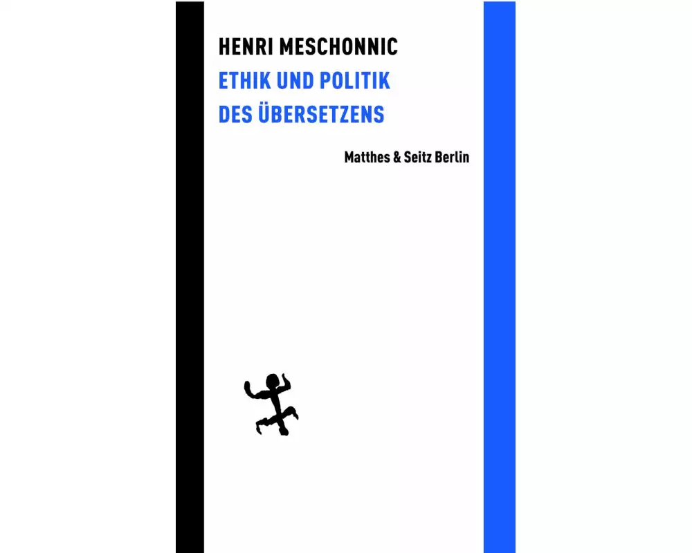 Ethik und Politik des Übersetzens