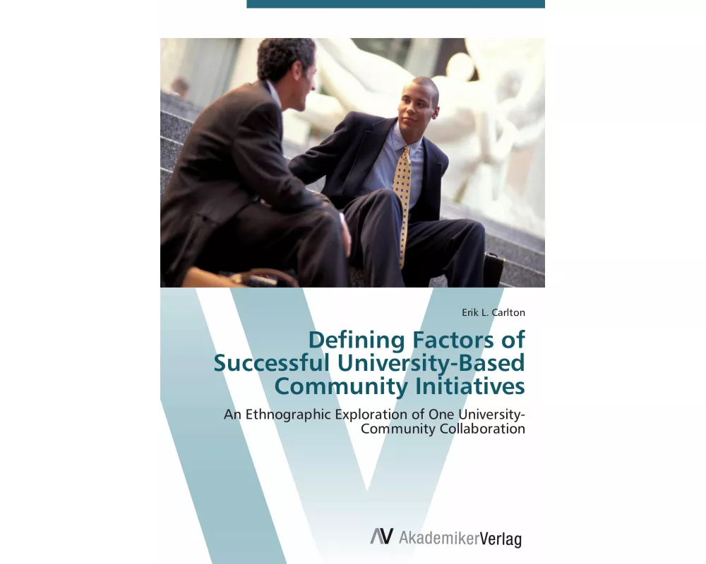 Defining Factors of Successful University-Based Community Initiatives