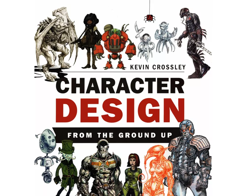 Character Design From the Ground Up