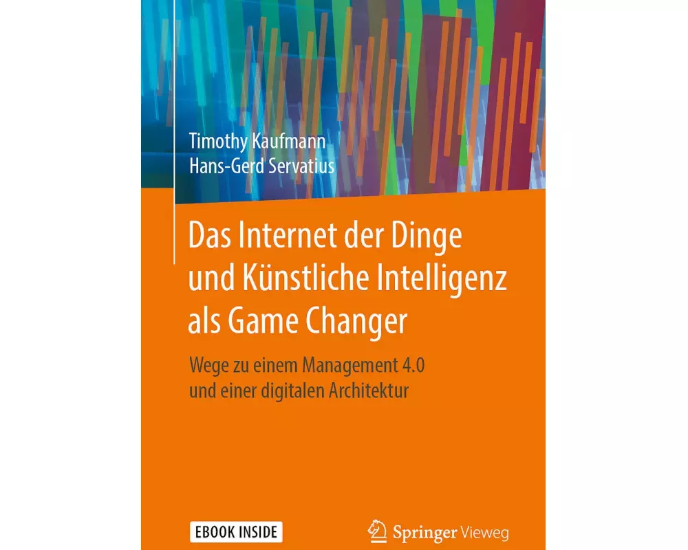 Das Internet der Dinge und Künstliche Intelligenz als Game Changer