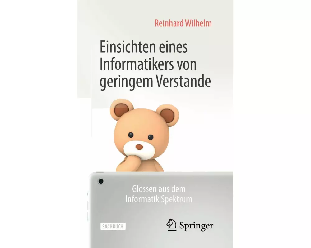 Einsichten eines Informatikers von geringem Verstande