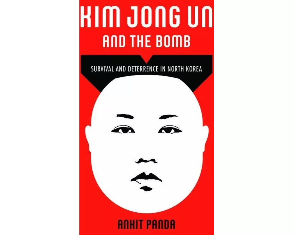 Kim Jong Un and the Bomb