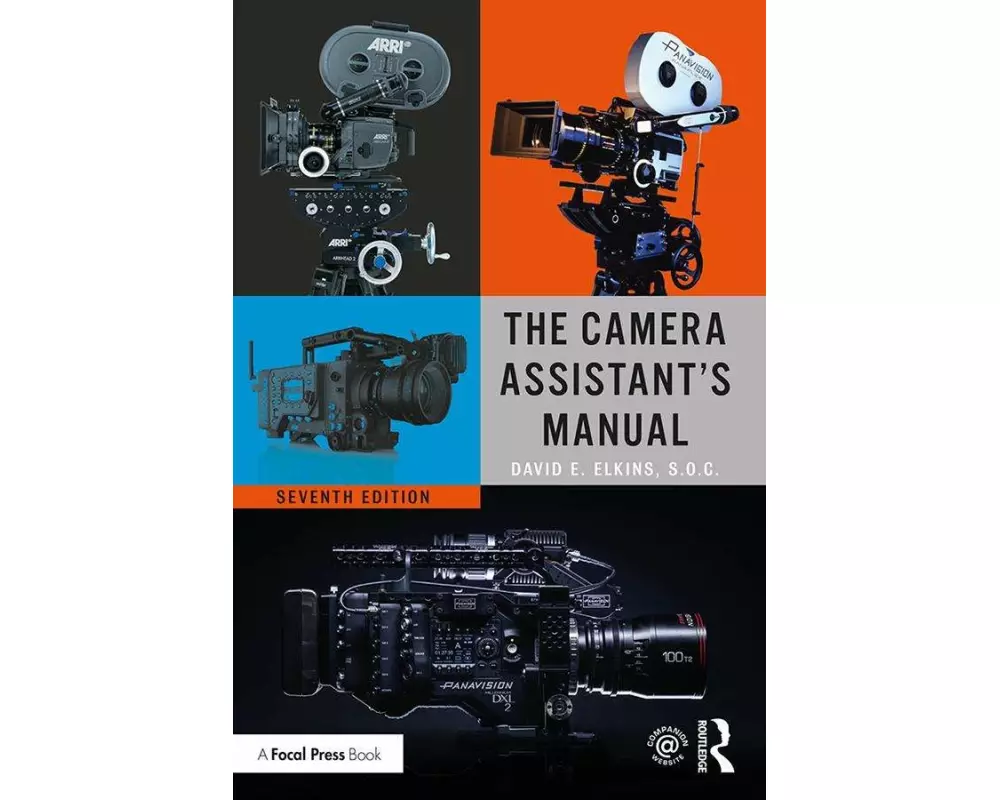 The Camera Assistant's Manual