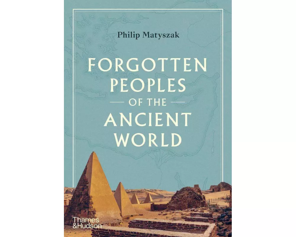 Forgotten Peoples of the Ancient World