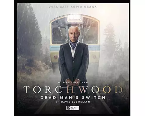 Torchwood #33 Dead Man's Switch