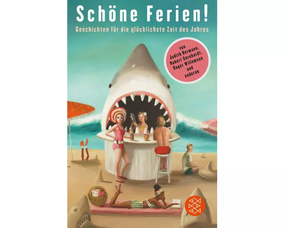 Schöne Ferien! Geschichten für die glücklichste Zeit des Jahres