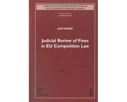 Judicial Review of Fines in EU Competition Law
