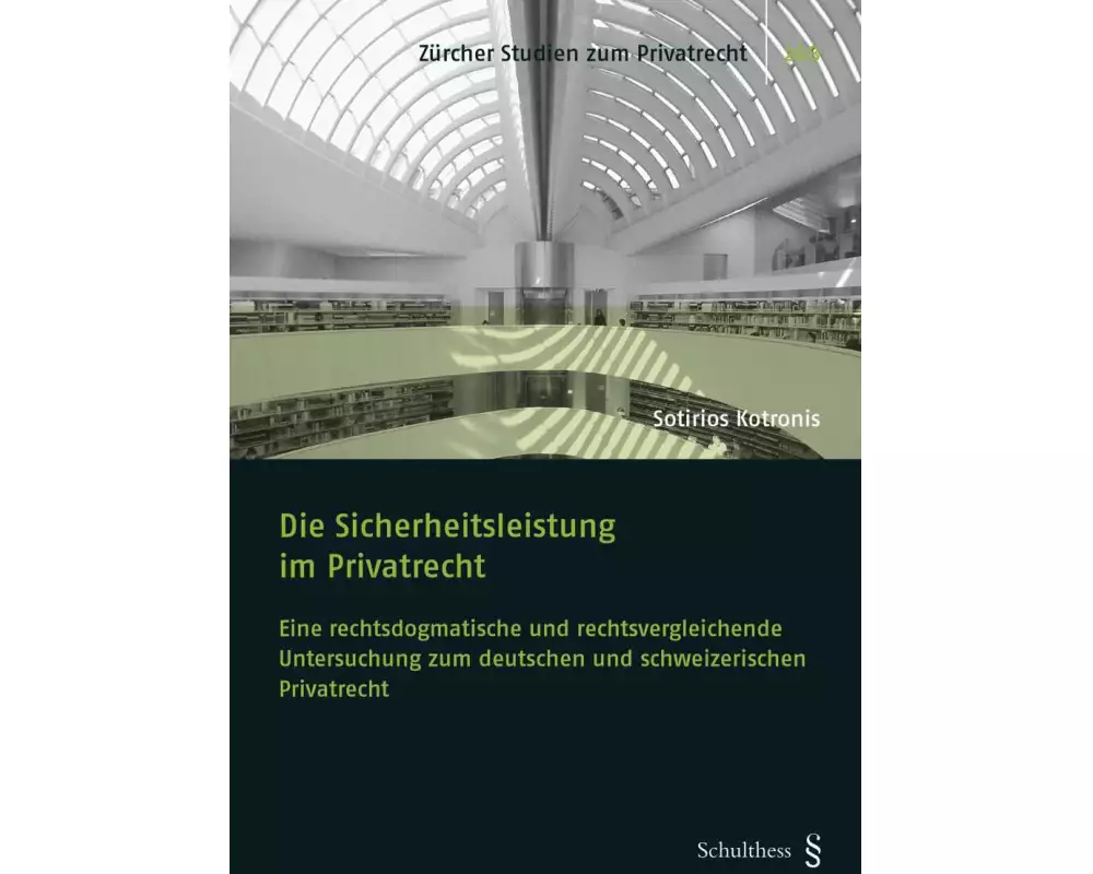 Die Sicherheitsleistung im Privatrecht
