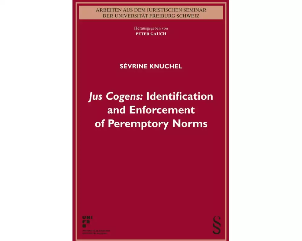 Ius Cogens: Identification and Enforcement of Peremptory Norms