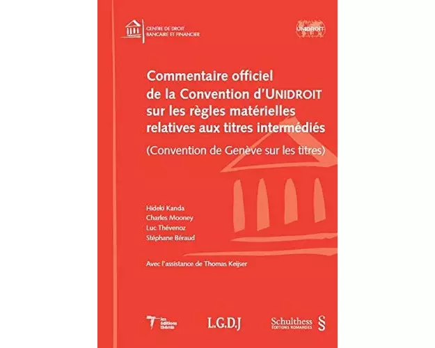 Commentaire officiel de la Convention d'UNIDROIT sur les règles matérielles relatives aux titres intermédiés