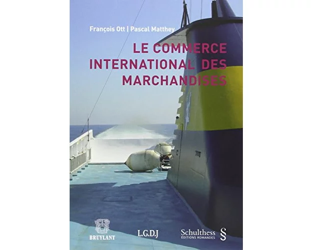 Le commerce international des marchandises