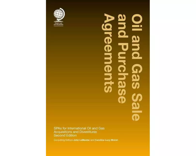 Oil and Gas Sale and Purchase Agreements