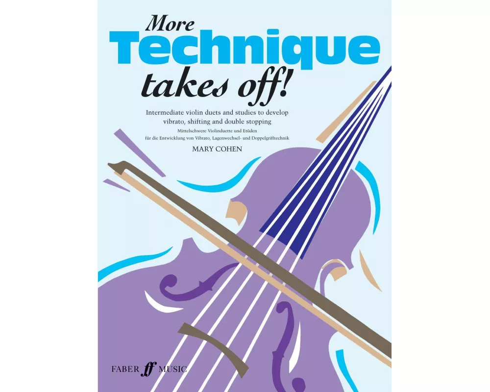 More Technique Takes Off! Violin
