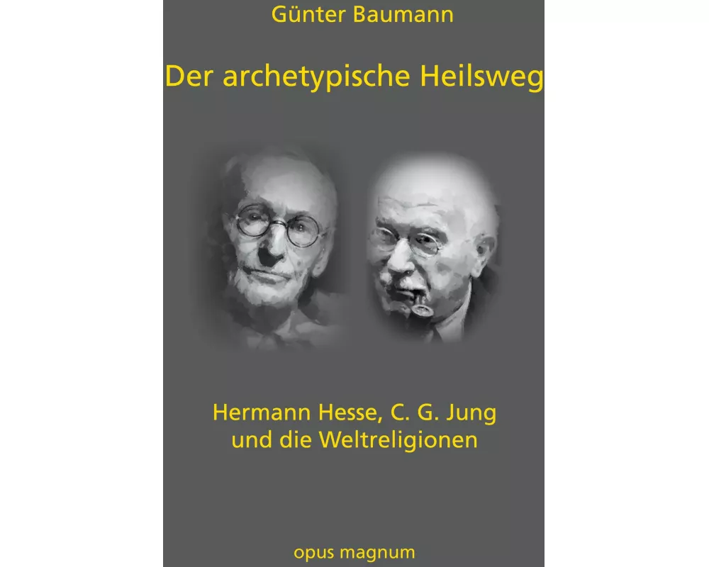 Der archetypische Heilsweg