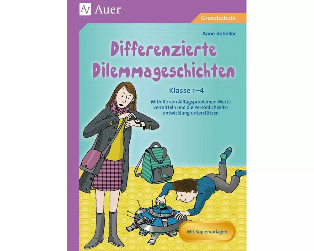 Differenzierte Dilemmageschichten Klasse 1-4