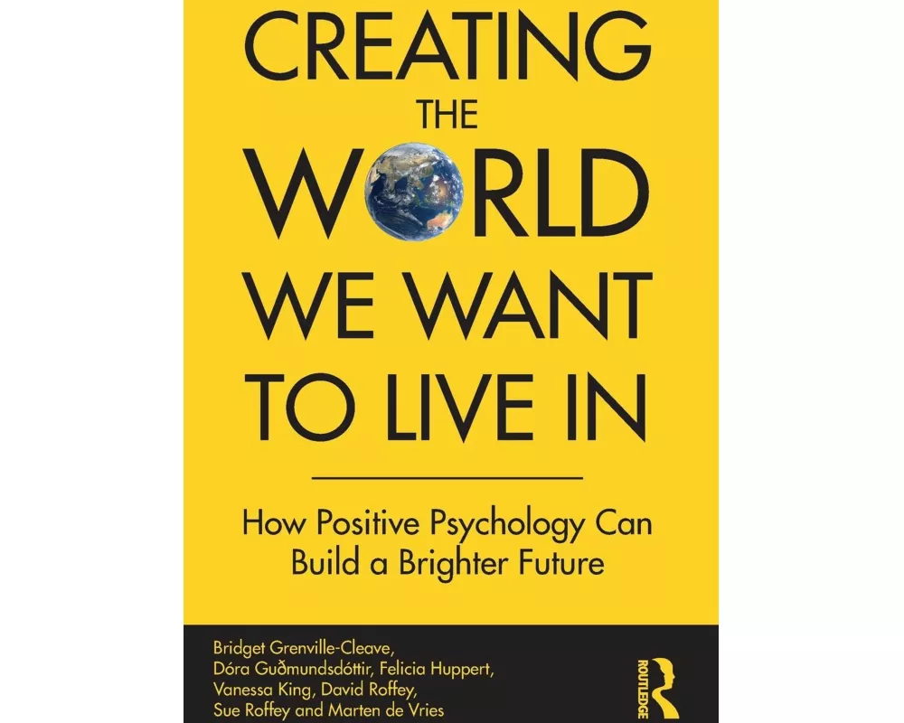 Creating The World We Want To Live In