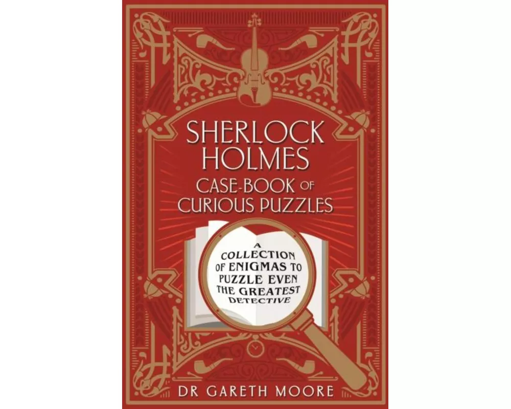 Sherlock Holmes Case-book of Curious Puzzles