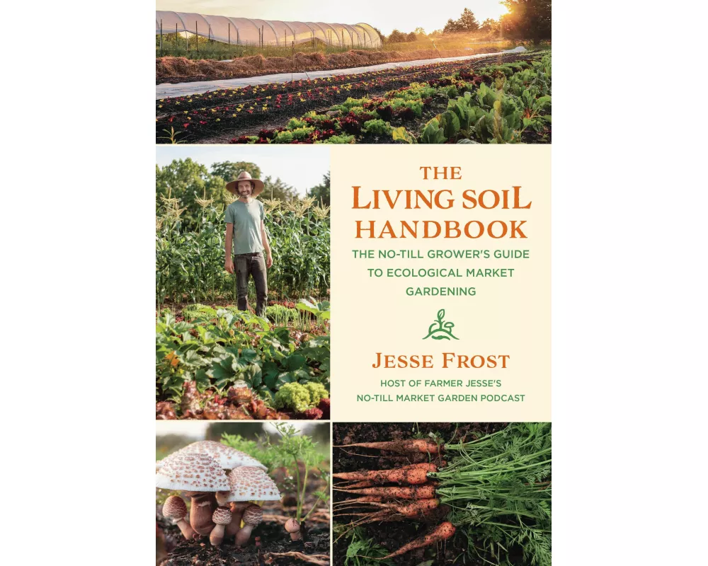 The Living Soil Handbook