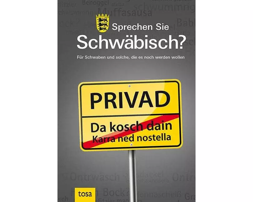 Sprechen Sie Schwäbisch?